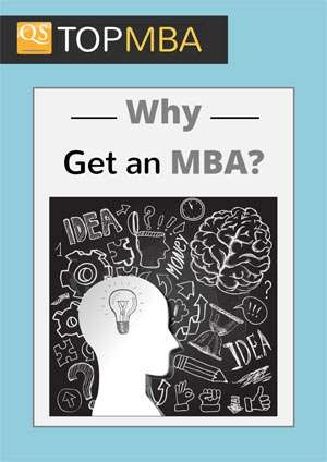 Why Get An MBA? | TopMBA.com